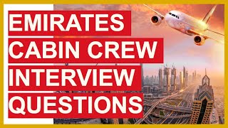 EMIRATES CABIN CREW Interview Questions and Answers How To PASS Emirates Final INTERVIEW [upl. by Eirolam921]