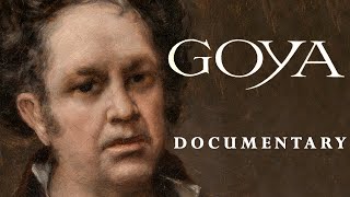 GOYA  A DOCUMENTARY [upl. by Adirf25]