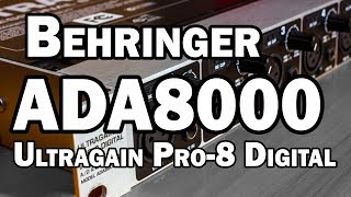 Behringer ADA8000 Ultragain Pro8 Digital ADAT Preamp Review [upl. by Anirrehs3]