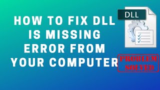 How to Fix DLL is Missing Error From Your Computer [upl. by Enitsyrhc]