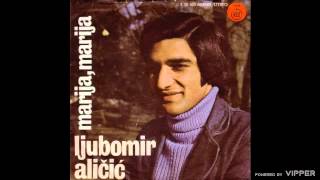 Ljuba Alicic  Dva dobra druga dva prijatelja  Audio 1977 [upl. by Akihsar]