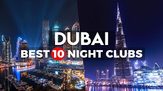 DUBAI BEST NIGHTCLUBS YOU MUST VISIT [upl. by Eceinaj486]