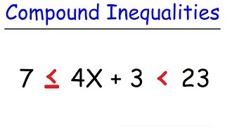 How To Solve Compound Inequalities [upl. by Paschasia]