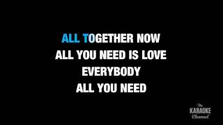 All You Need Is Love by The Beatles  Karaoke video with lyrics no lead vocal [upl. by Sardella]