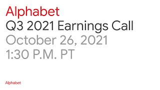 Alphabet Q3 2021 Earnings Call [upl. by Nadnarb]