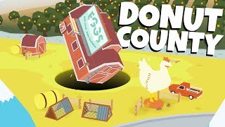 GIANT SINKHOLES Swallow EVERYTHING  Donut County Gameplay [upl. by Chrisy979]