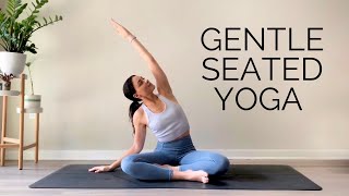 Gentle Seated Yoga For Beginners amp All Levels  30 Minute Practice [upl. by Adnotal]