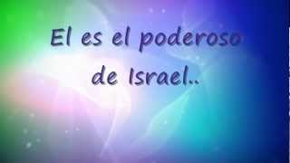 EL PODEROSO DE ISRAEL  JUAN CARLOS ALVARADO con letra [upl. by Tabbi]