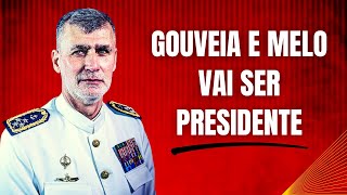 GOUVEIA E MELO VAI SER PRESIDENTE [upl. by Rrats260]