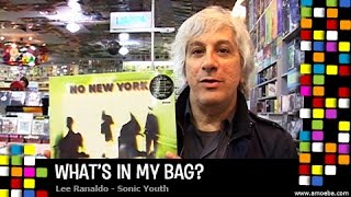 Lee Ranaldo  Whats In My Bag [upl. by Welsh]