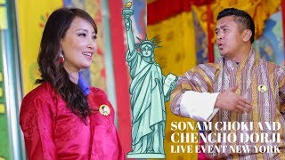 Sonam Choki amp Chencho Dorj  Bhutanese  K5 Live Event New York  2018 HD [upl. by Haim161]