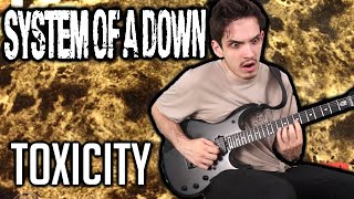 System Of A Down  Toxicity  GUITAR COVER 2020  Screen Tabs [upl. by Calie]