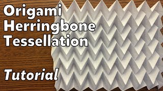 Origami Herringbone Tessellation  Tutorial [upl. by Nakhsa]