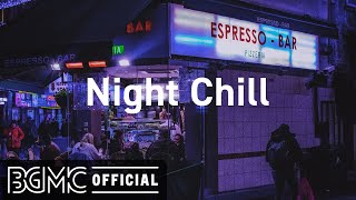 Night Chill Night City Hip Hop Jazz  Lofi Jazzhop Radio for Study [upl. by Eanert]