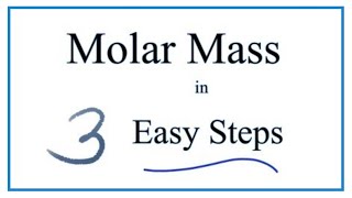 How to Calculate Molar Mass Molecular Weight [upl. by Ginny923]