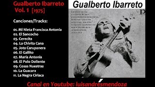 Gualberto Ibarreto  VOL 1 1975 Disco Completo  Full Album [upl. by Ominorej92]