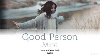 TWICE 트와이스 Mina 미나  quotGood Personquot Lyrics HANROMENG [upl. by Holofernes]