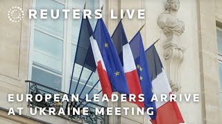 LIVE European leaders arrive at Ukraine meeting [upl. by Htenaj]