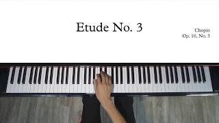 Chopin  Etude No 3 – Tristesse – Op 10 No 3 [upl. by Nwadal]