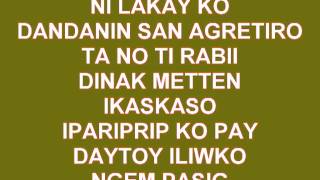 Ni Lakay Ko Agrakayan with lyricmpg [upl. by Hasen]