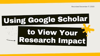 Using Google Scholar to View Your Research Impact [upl. by Golding359]