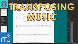 How To Transpose Music  MuseScore Tutorial [upl. by Treblih]