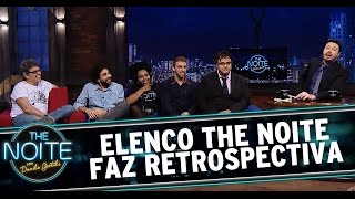 The Noite 020115  Elenco do The Noite relembra os melhores momentos [upl. by Oderf429]