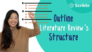 Outline Your Literature Reviews Structure  Scribbr 🎓 [upl. by Ymar]