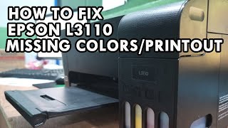 HOW TO FIX EPSON L3110 MISSING COLORBLACK PRINTOUT  Dopix Tv [upl. by Hnim]