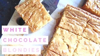 Best Ever White Chocolate Blondies [upl. by Lapointe564]