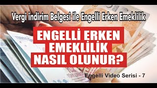 Engelli Erken Emeklilik Nasıl Olunur [upl. by Llertrac86]