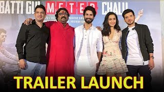 Batti Gul Meter Chalu Trailer Launch Full Video HD  Shahid Kapoor Shraddha Kapoor [upl. by Salomon140]