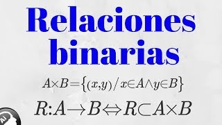 Relaciones binarias [upl. by Chemar]