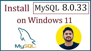 How to install MySQL 8033 Server and Workbench latest version on Windows 11 [upl. by Etem]