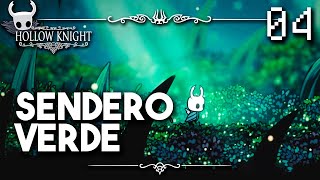 Sendero Verde  Hollow Knight Guia Paso a Paso 112 Español  Ep 04 [upl. by Naujuj]