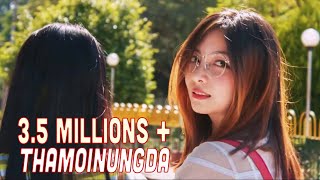 THAMOINUNGDA  JAMZ amp PANTHOI  PANDA FILMS PRODUCTION 2018 [upl. by Nnylaf]