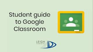 Student Guide to Google Classroom [upl. by Naida]