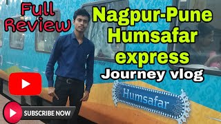 Nagpur Pune Humsafar Express  Premium Train Journey  3AC  11418 [upl. by Lauraine]