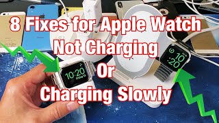 Apple Watch Not Charging or Charging Slowly 8 Easy Solutions FIXED [upl. by Mcclees167]