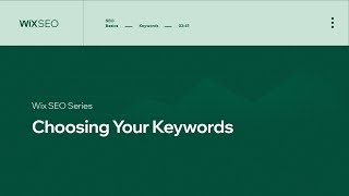 What Are Keywords and How to Choose the Right Ones  Wix SEO [upl. by Sontag]