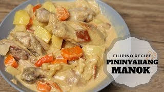 Pininyahang Manok  Chicken Recipe Filipino Food [upl. by Eiramyllek797]