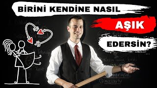 BİRİNİ KENDİNE NASIL AŞIK EDERSİN [upl. by Giulietta318]