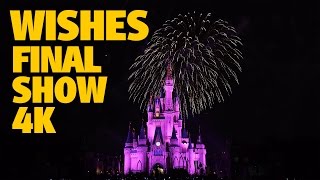 Final WISHES Magic Kingdom Fireworks 4K  Walt Disney World [upl. by Nadeau]