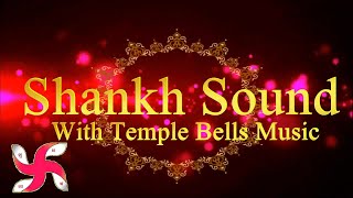 Shankh Sound With Temple Bells Music  Feel In Temple While at Home [upl. by Akim]