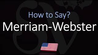 How to Pronounce Merriam Webster CORRECTLY [upl. by Flann]