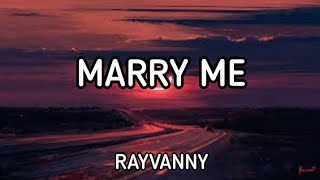 Rayvanny  Marry Me Lyrics [upl. by Ahseyn]