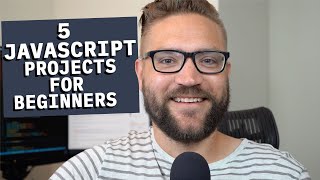 5 Javascript Projects to Build For Beginners [upl. by Barncard932]