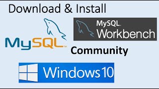 Install MySQL Community Server and MySQL Workbench on Windows 10 [upl. by Barcus317]