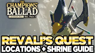 Revalis Song  Locations amp Shrine Guide The Champions Ballad Breath of the Wild  Austin John Plays [upl. by Conover]