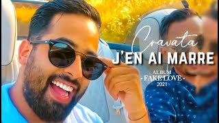 CRAVATA​  Jen ai marre  كرافاطا  جونيمار  Clip SELFIE   EXCLUSIVE Music Video 2021 [upl. by Margo]